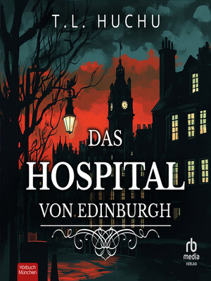 cover image of Das Hospital von Edinburgh